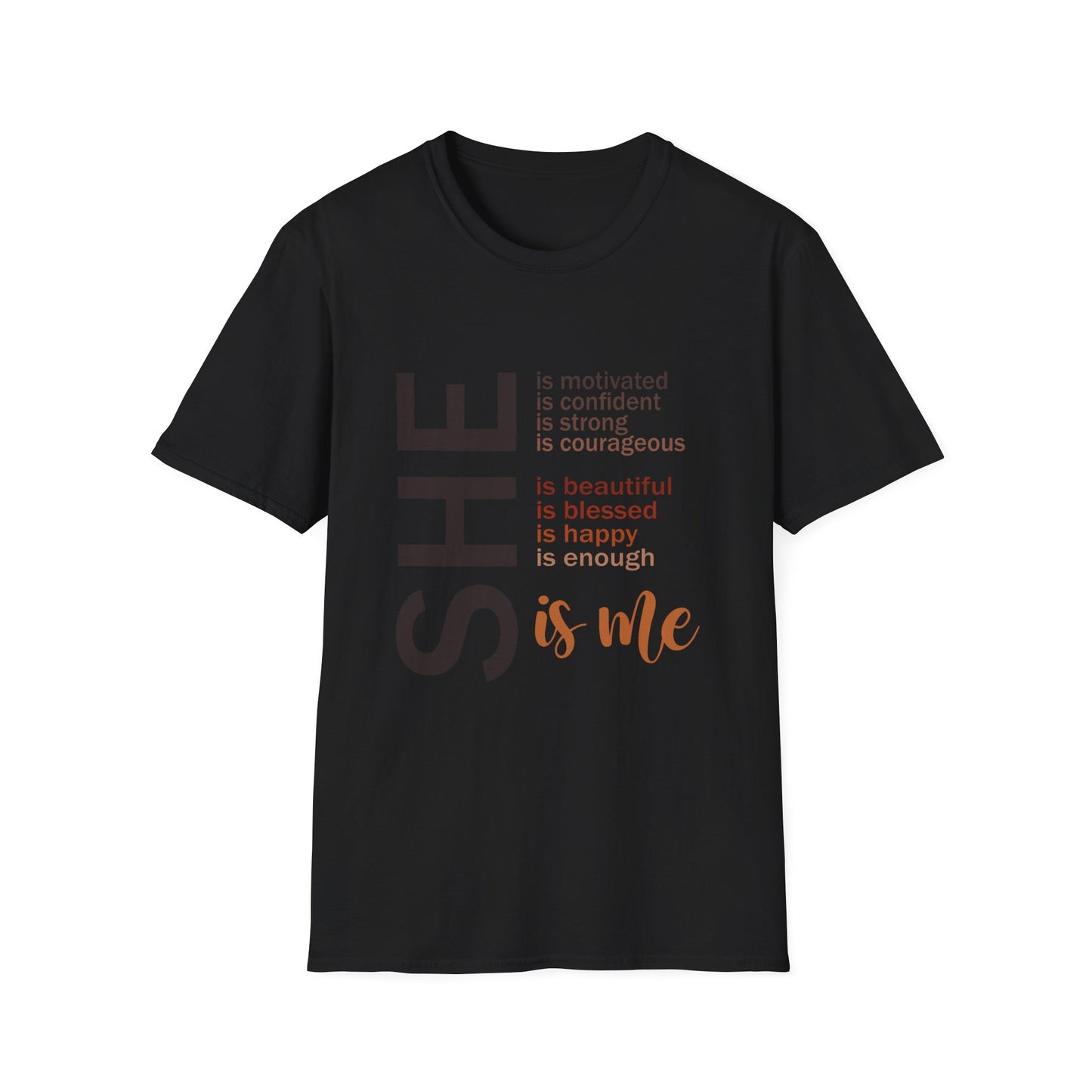 She is ME T-Shirt - Regular Fit