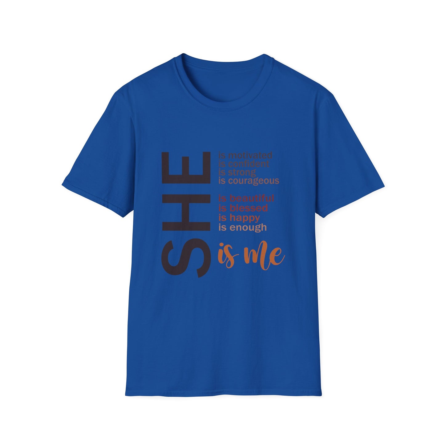 She is ME T-Shirt - Regular Fit
