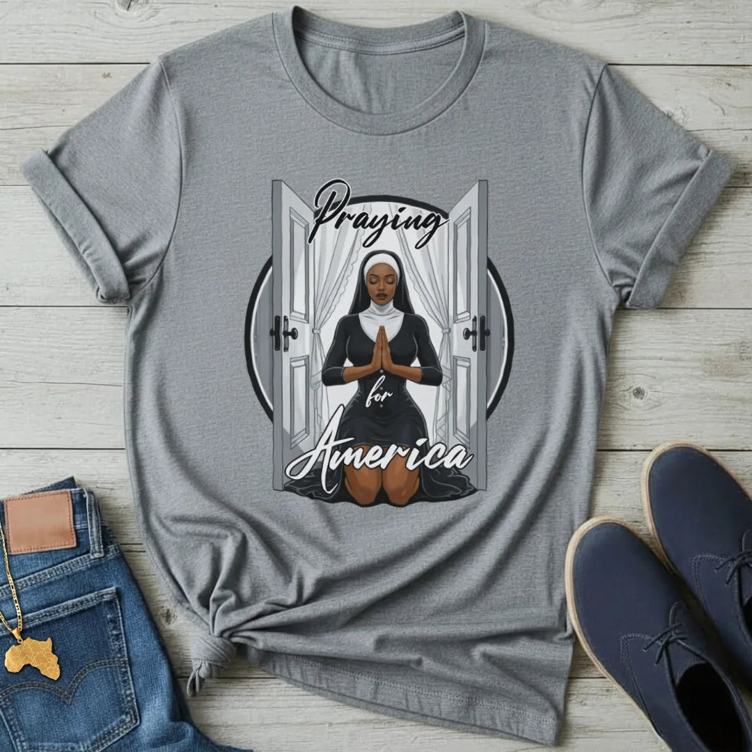 Praying for America T-Shirt