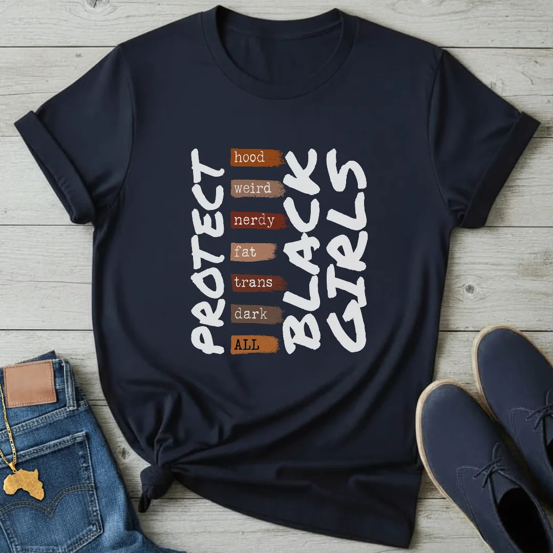 Protect Black Girls T-Shirt