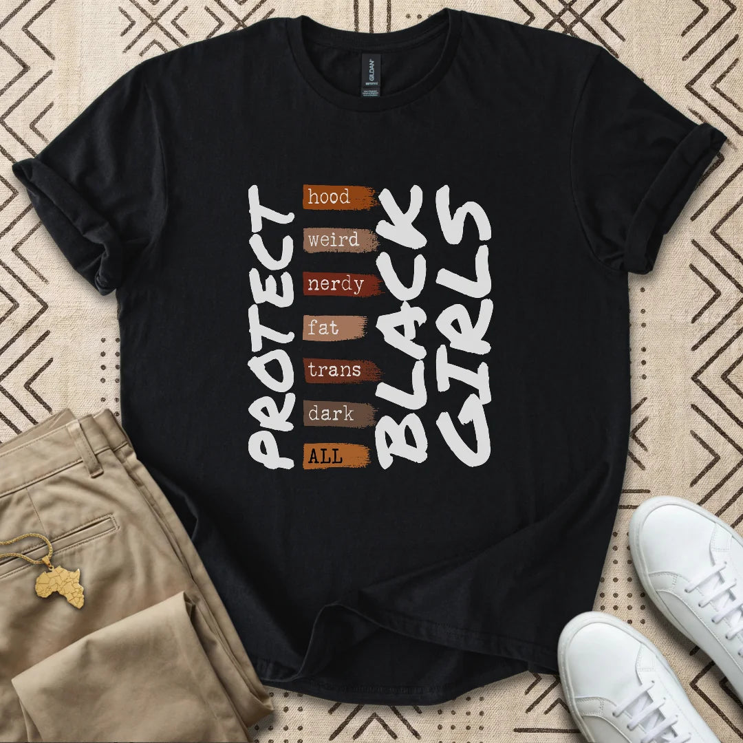 Protect Black Girls T-Shirt