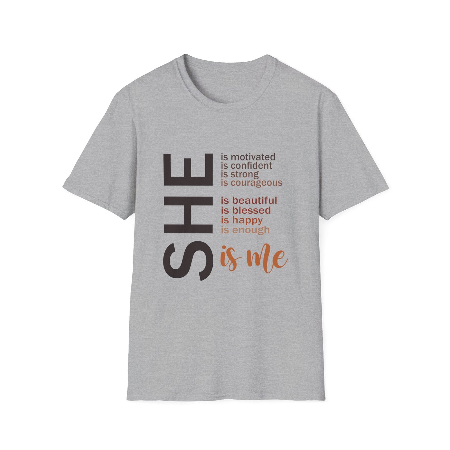 She is ME T-Shirt - Regular Fit