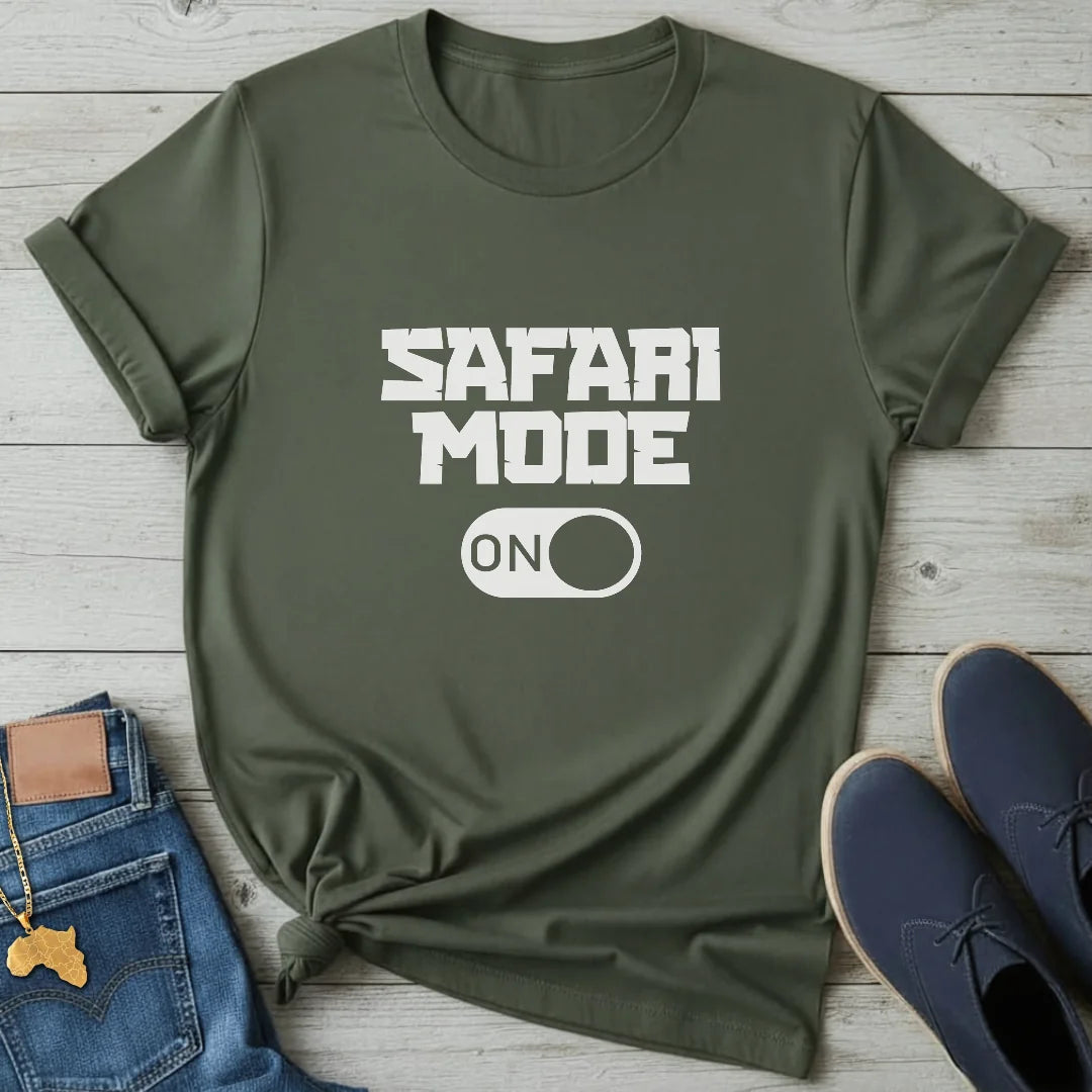 Safari Mode ON T-Shirt