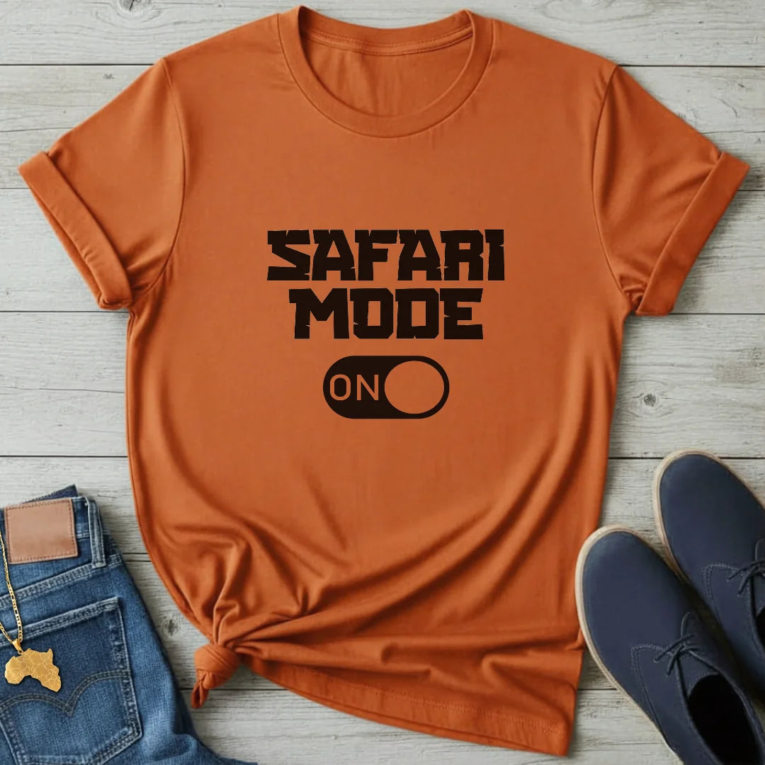 Safari Mode ON T-Shirt
