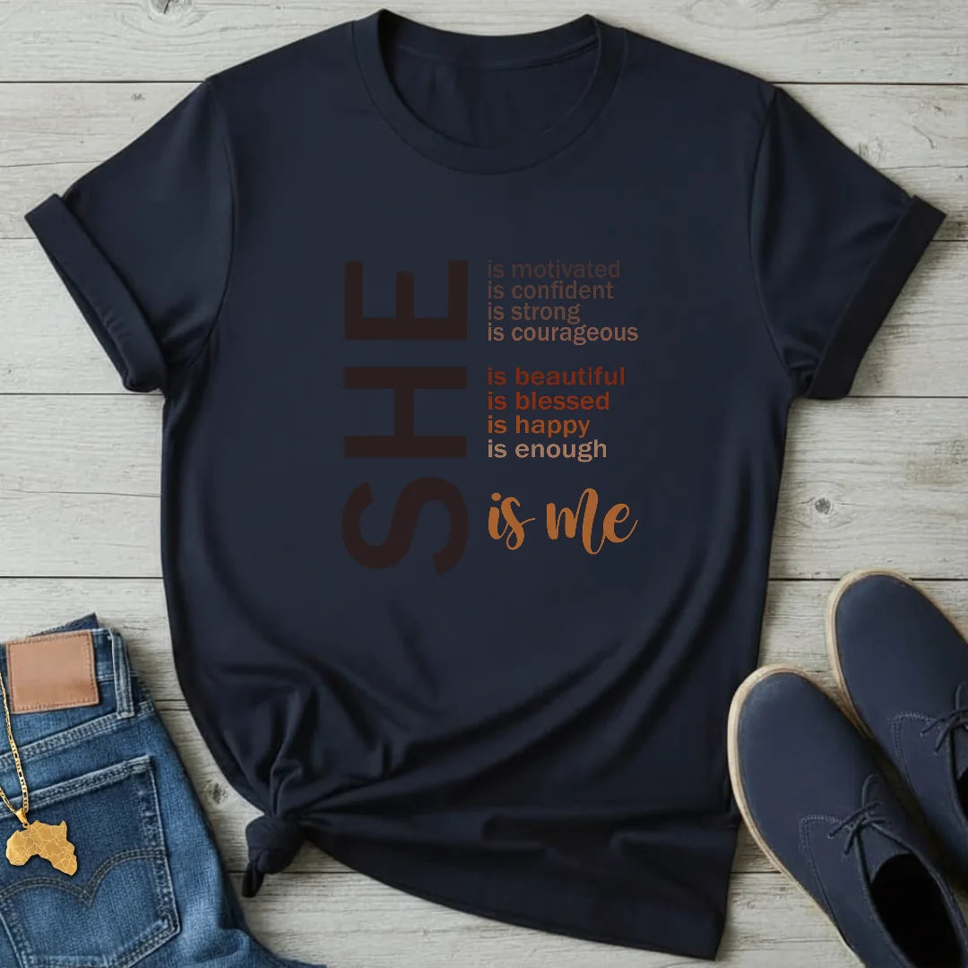 She is ME T-Shirt