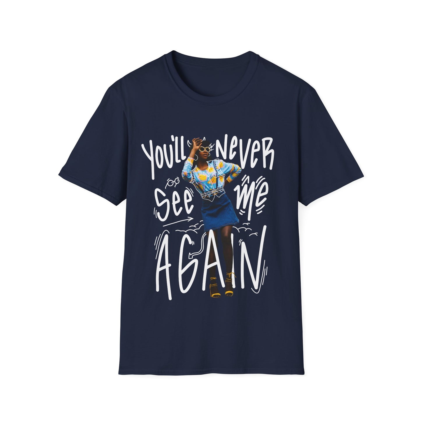 You'll Never See Me T-Shirt - Regular Fit