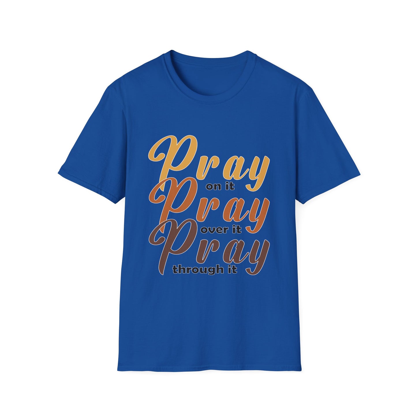 Pray on it T-Shirt - Regular Fit