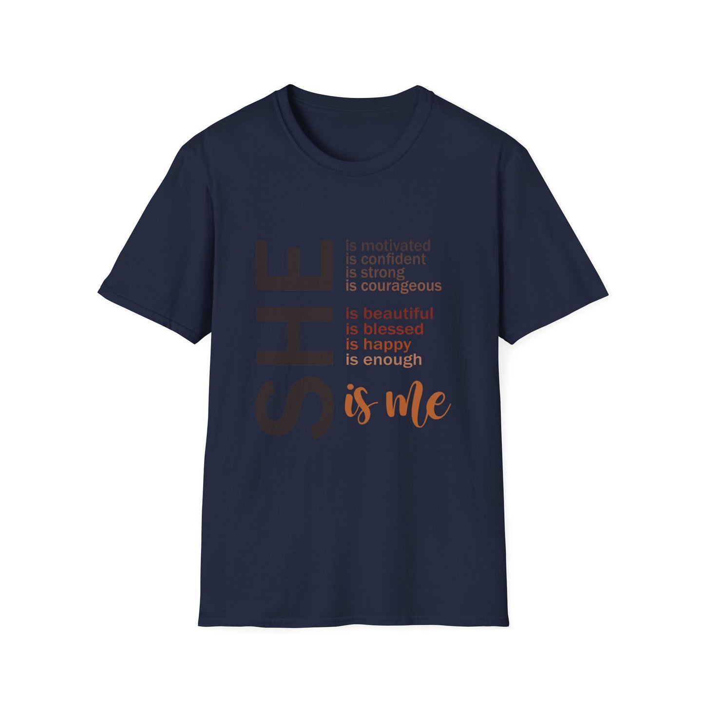 She is ME T-Shirt - Regular Fit
