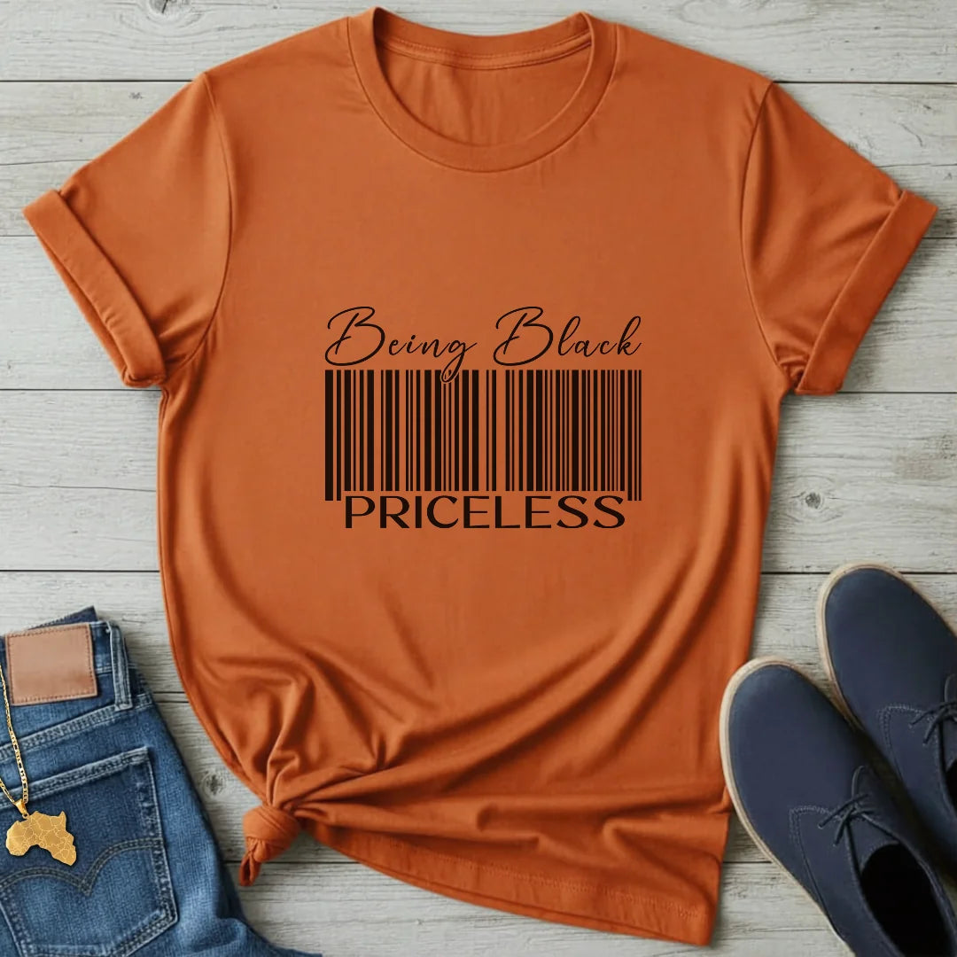 Being Black Priceless T-Shirt