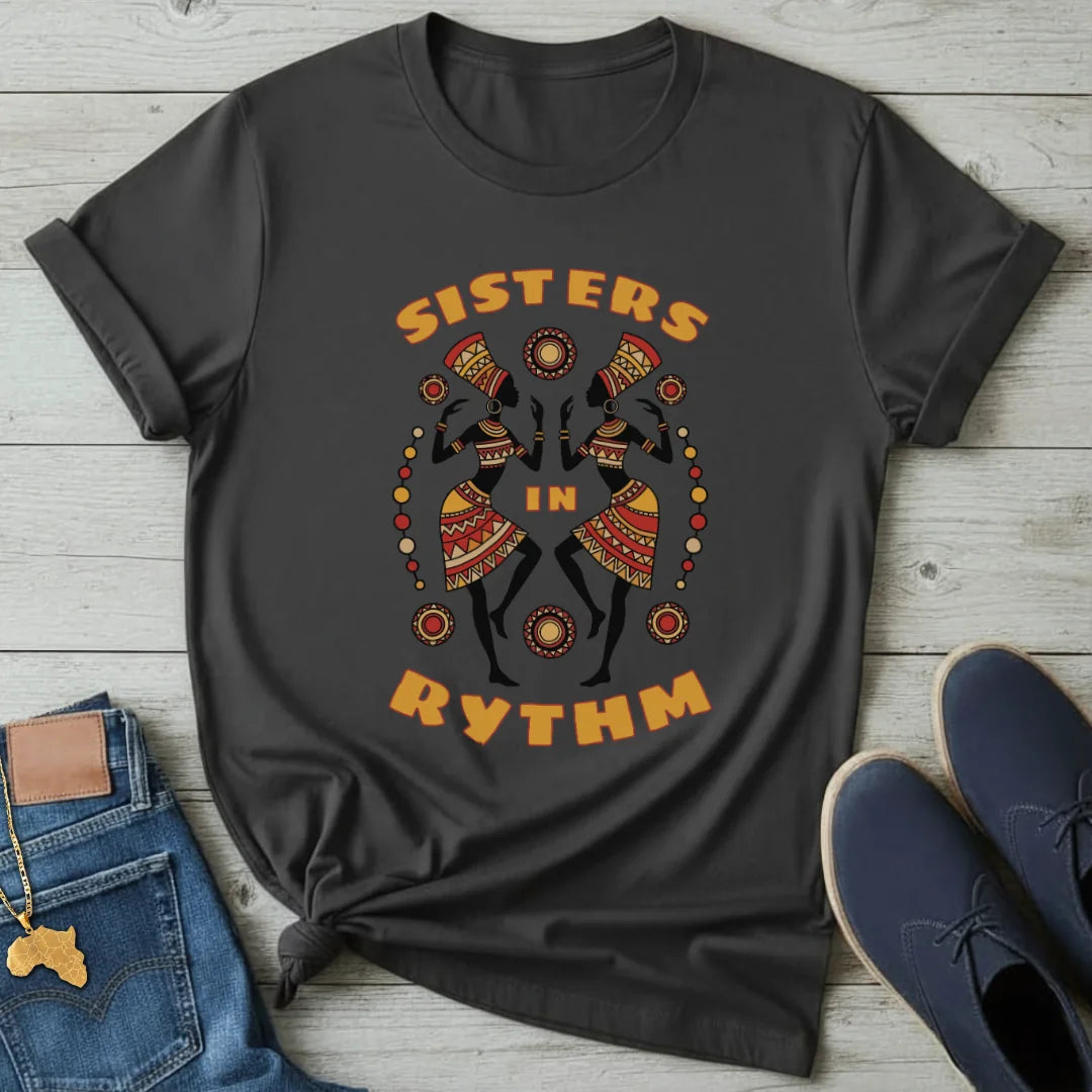 Sisters in Rythm T-Shirt