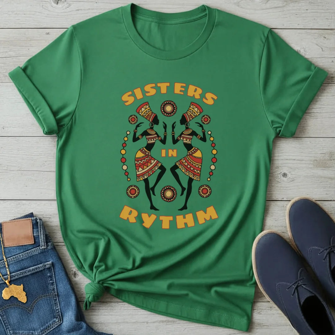 Sisters in Rythm T-Shirt