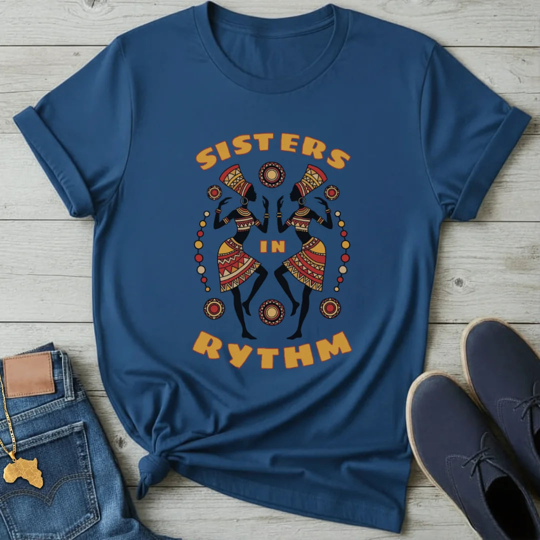 Sisters in Rythm T-Shirt