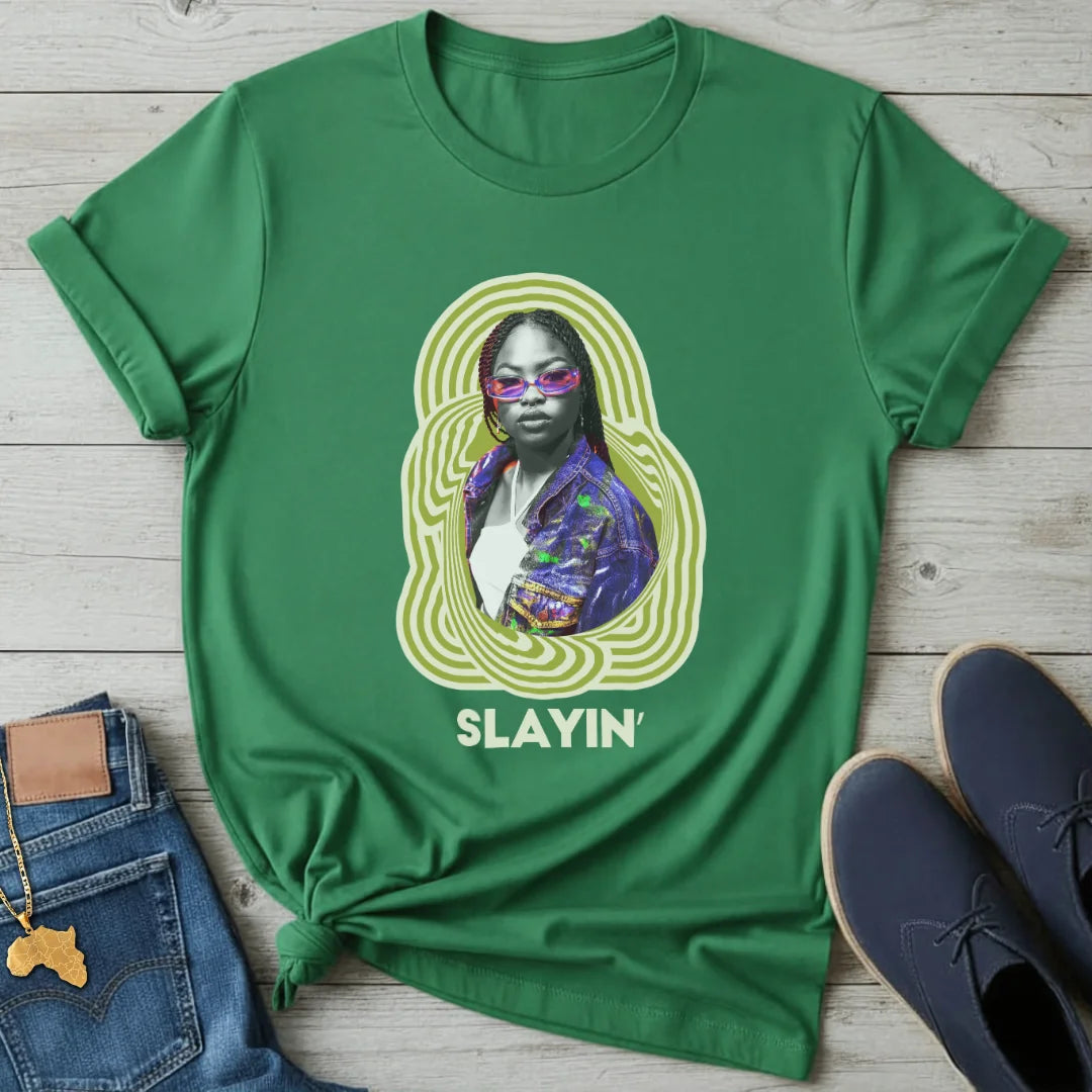 Slayin' T-Shirt
