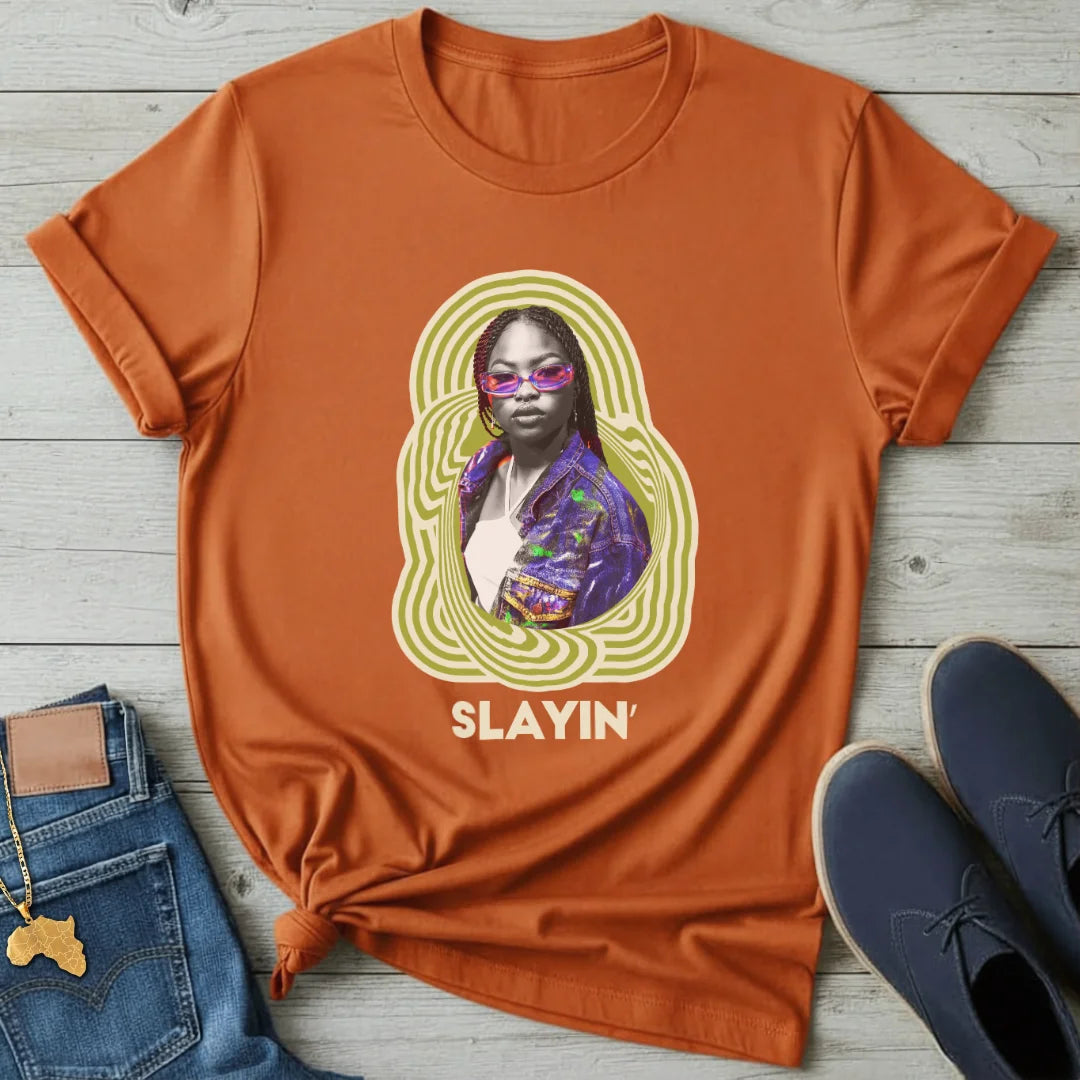 Slayin' T-Shirt