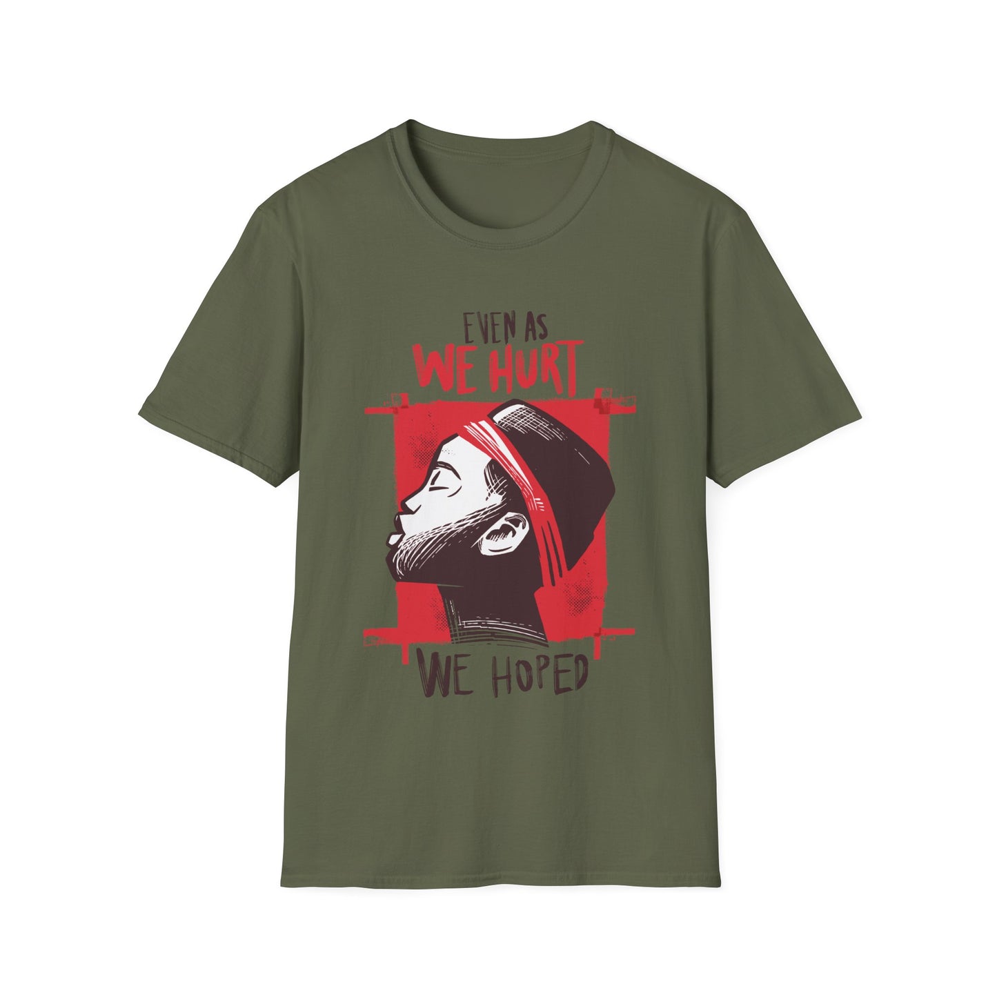 We Hurt We Hoped T-Shirt - Regular Fit