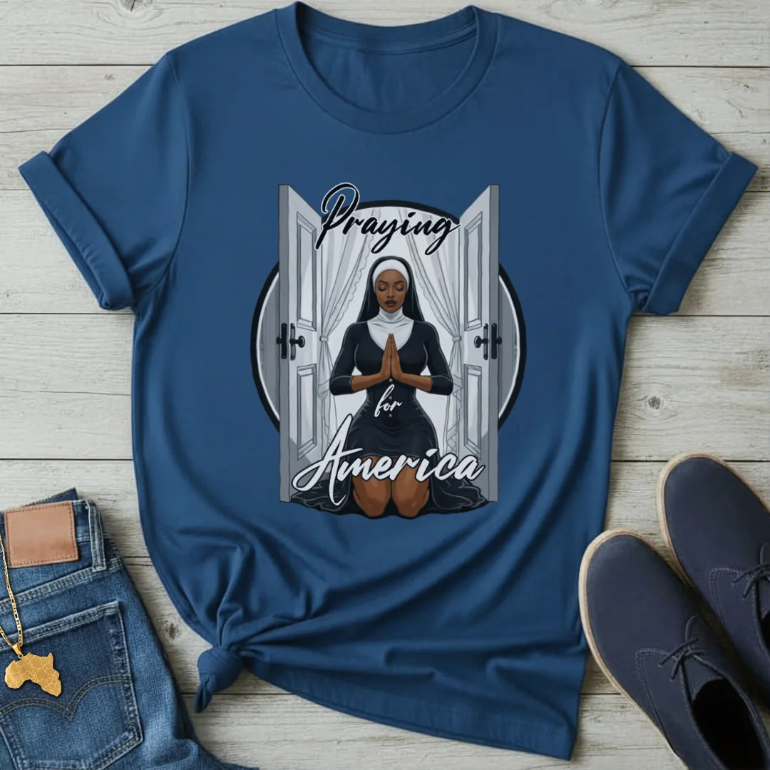 Praying for America T-Shirt