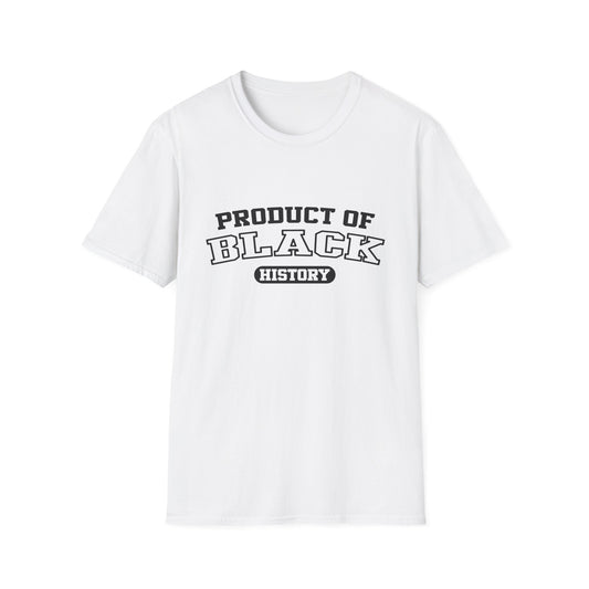Product of Black History T-Shirt - Regular Fit