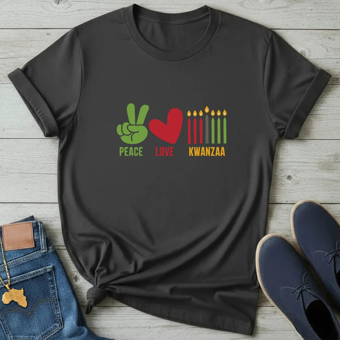 Peace Love Kwanzaa T-Shirt