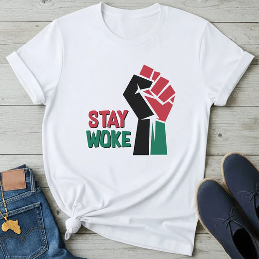 Stay Woke Fist T-Shirt