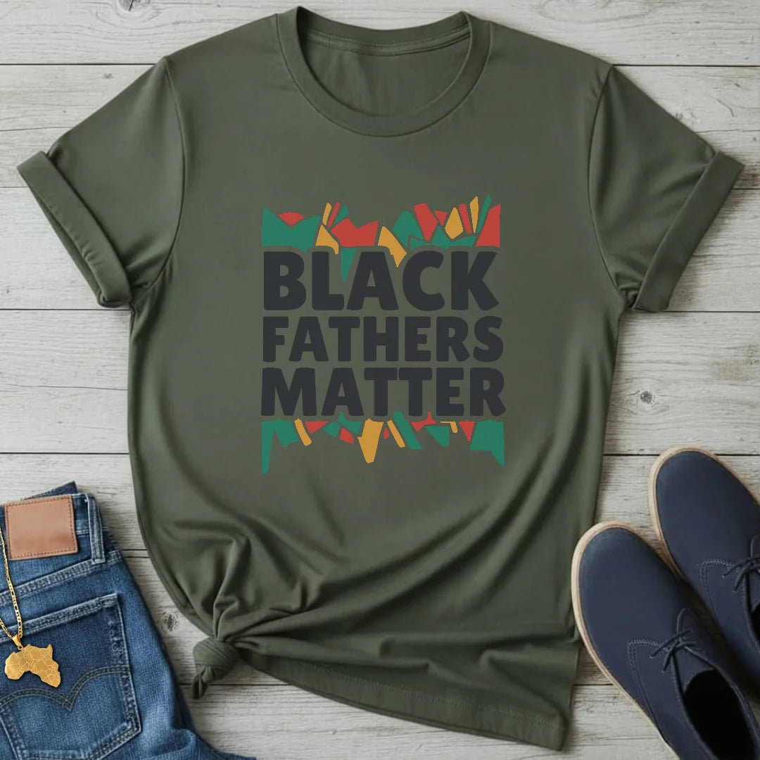 Black Fathers Matter T-Shirt