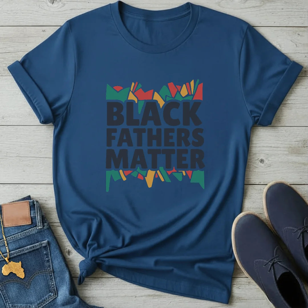 Black Fathers Matter T-Shirt