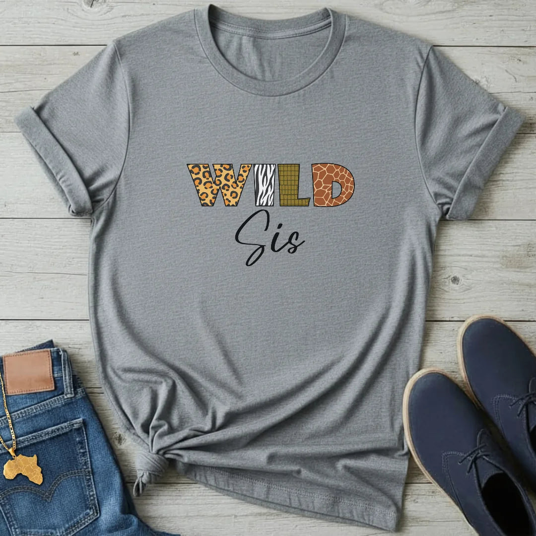 Wild Sis T-Shirt