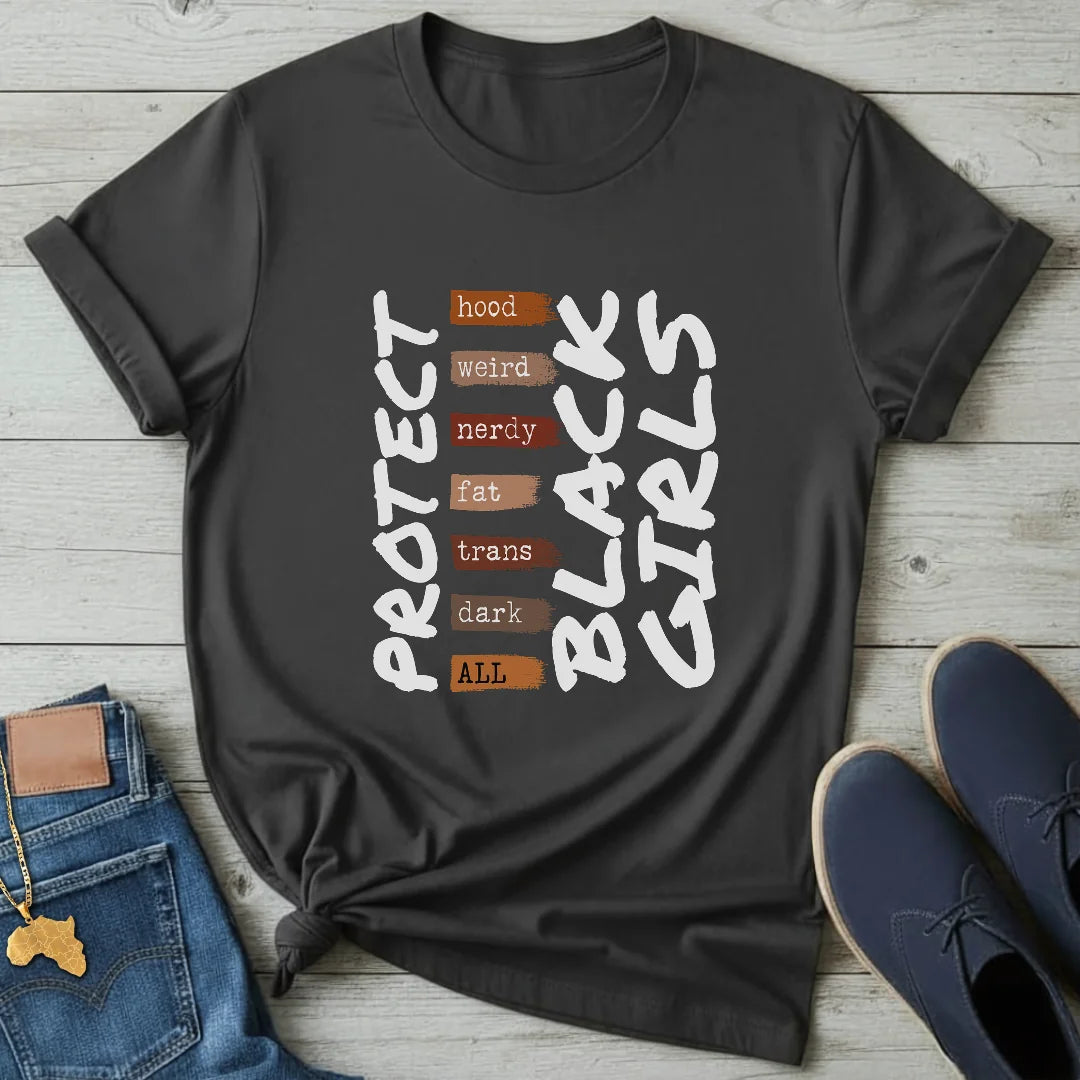 Protect Black Girls T-Shirt
