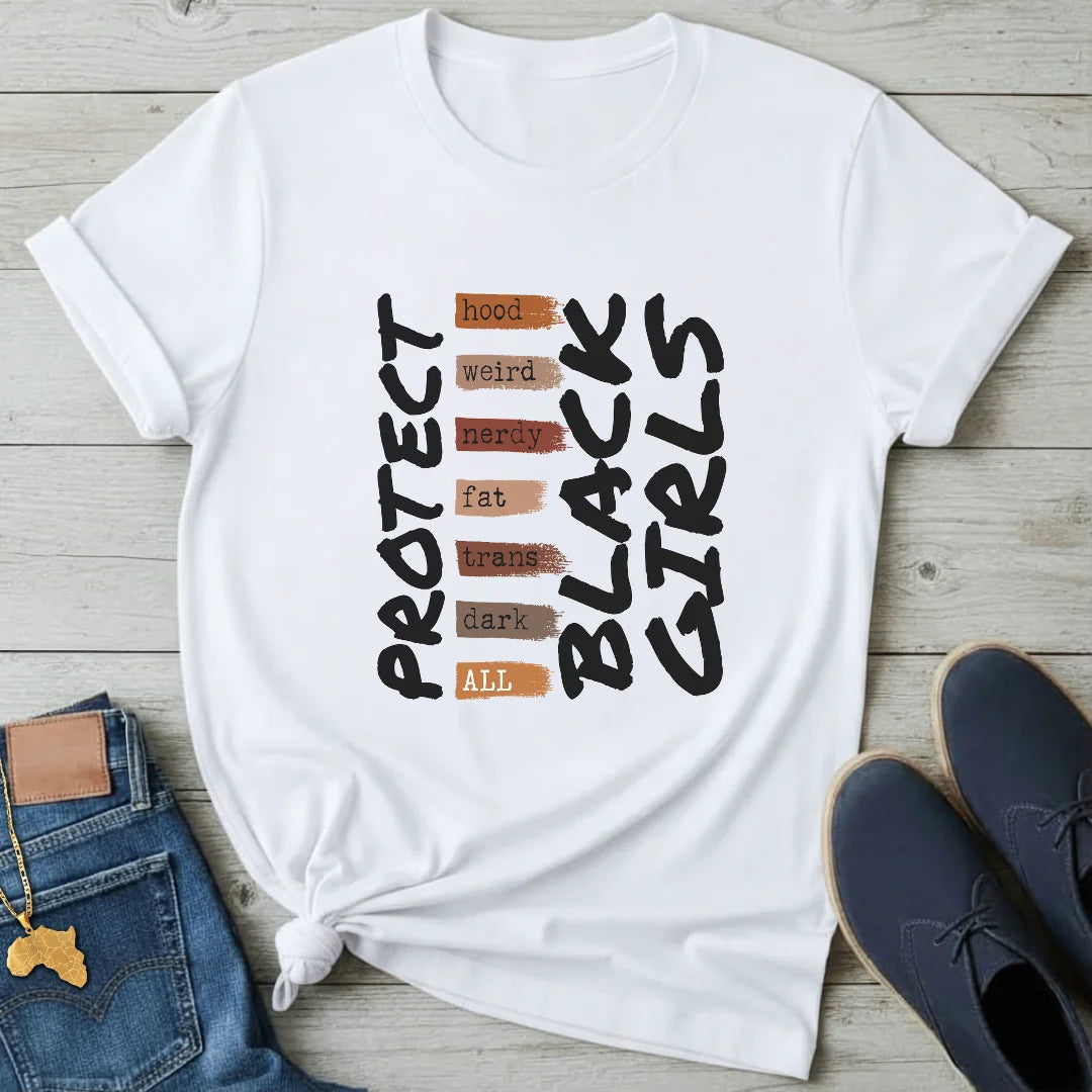 Protect Black Girls T-Shirt