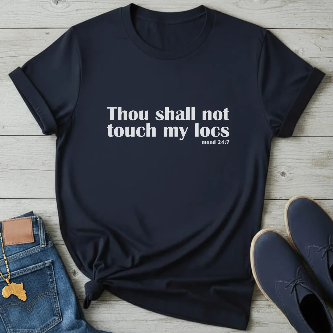 Thou shall not touch T-Shirt