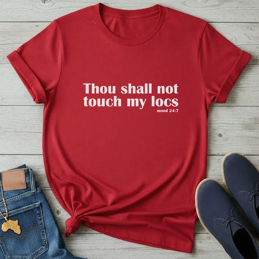 Thou shall not touch T-Shirt