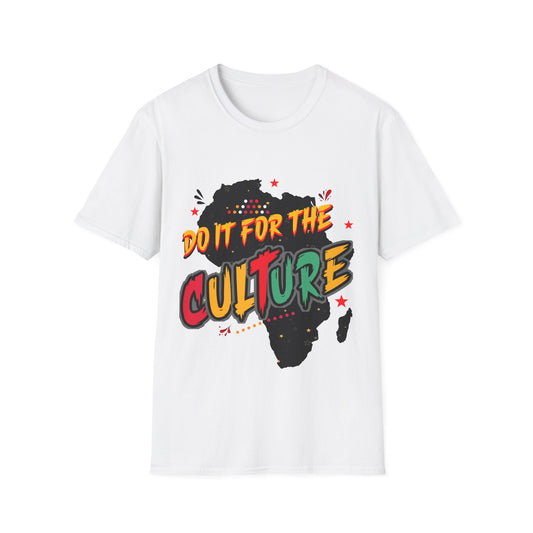 Do it for the Culture T-Shirt - Regular Fit