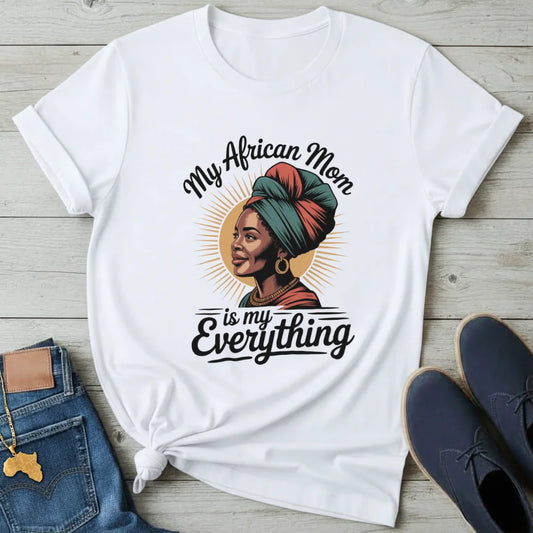 My African Mom T-Shirt