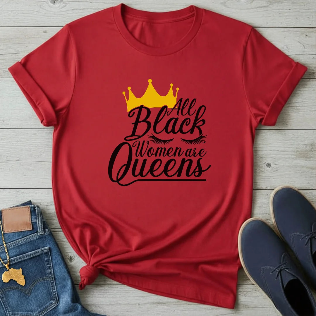 All Black Women Queens T-Shirt