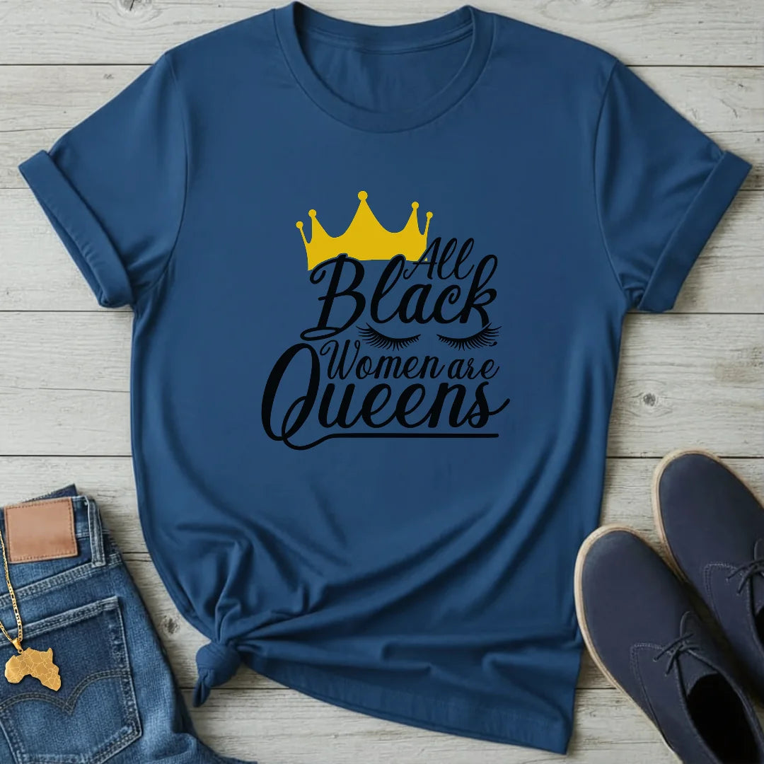 All Black Women Queens T-Shirt