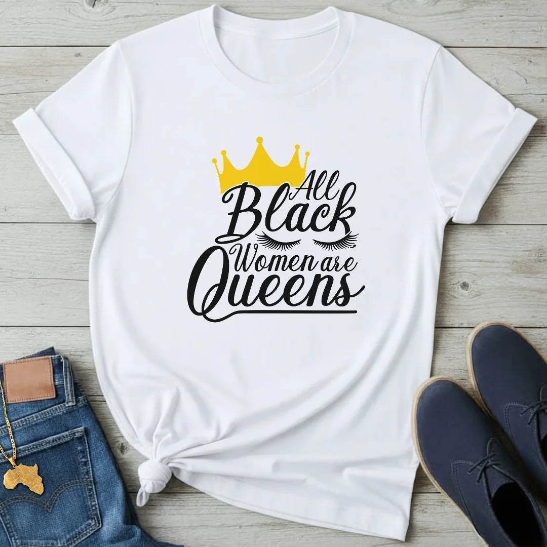 All Black Women Queens T-Shirt