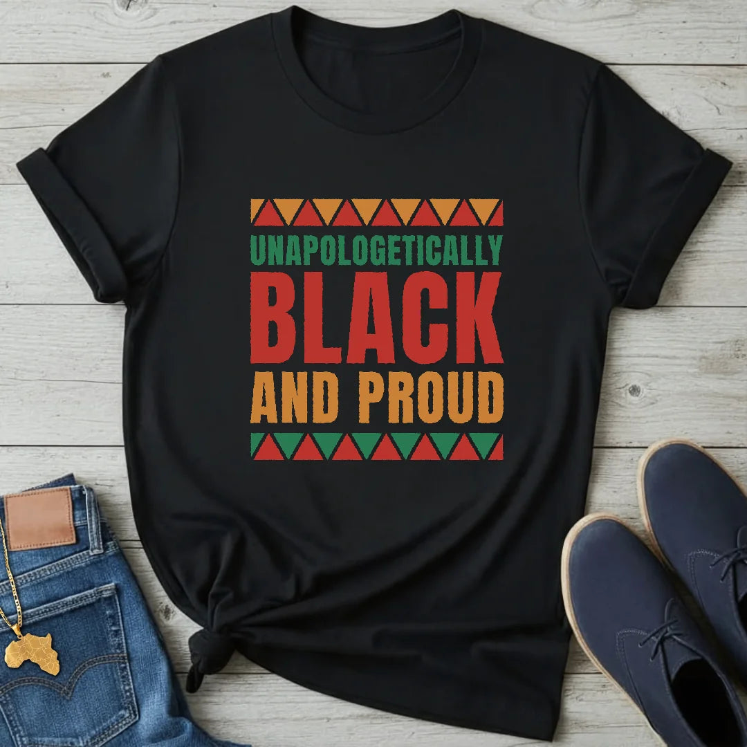 Unapologetically Black T-Shirt
