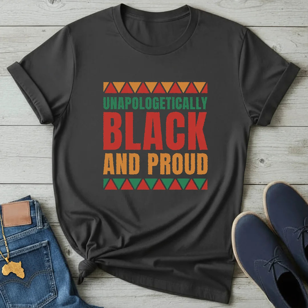 Unapologetically Black T-Shirt