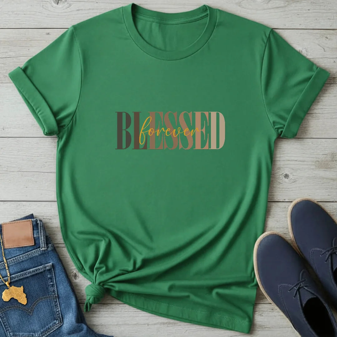 Blessed Forever T-Shirt