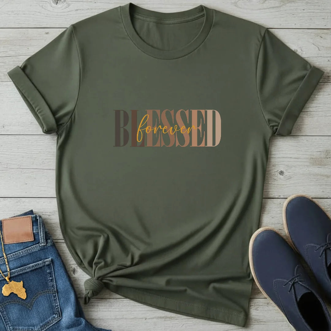 Blessed Forever T-Shirt