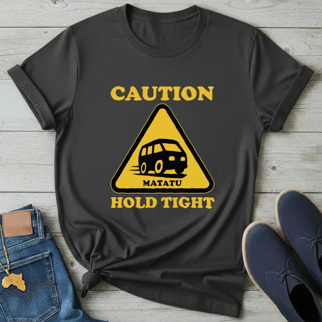 Caution Matatu T-Shirt