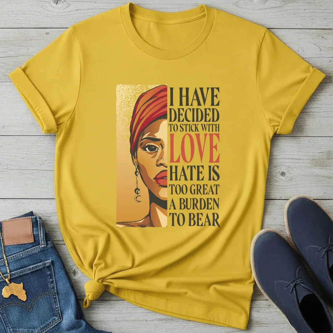 Stick with Love T-Shirt