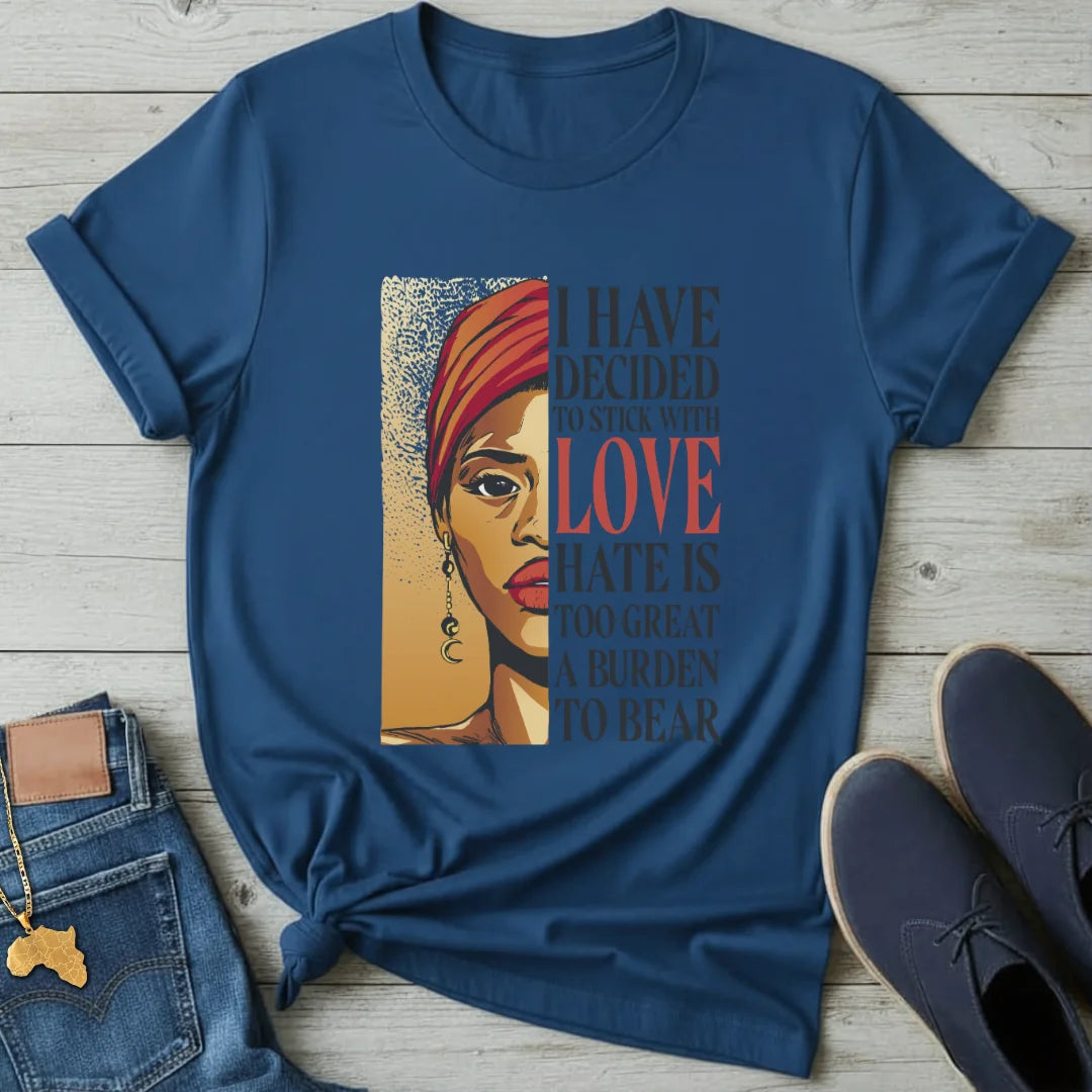 Stick with Love T-Shirt