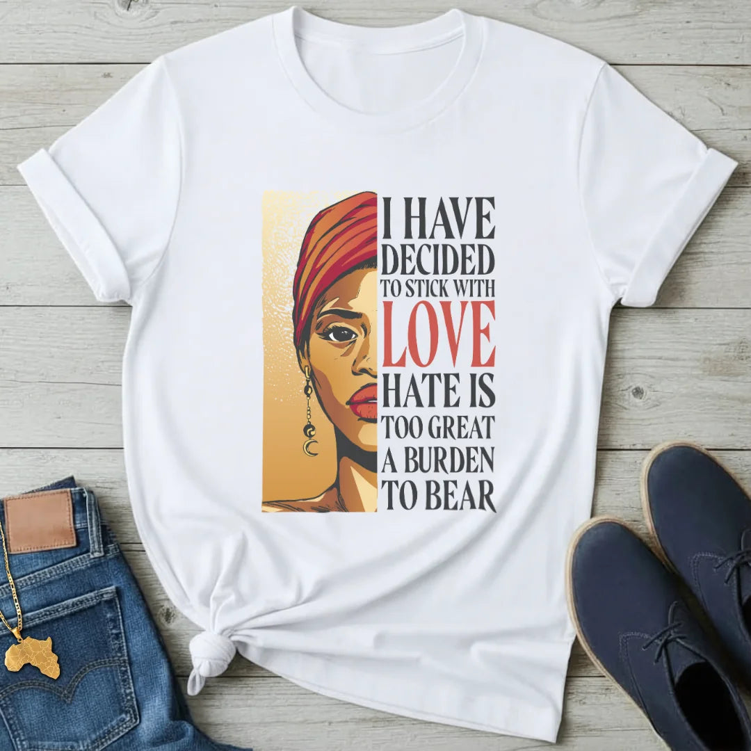 Stick with Love T-Shirt