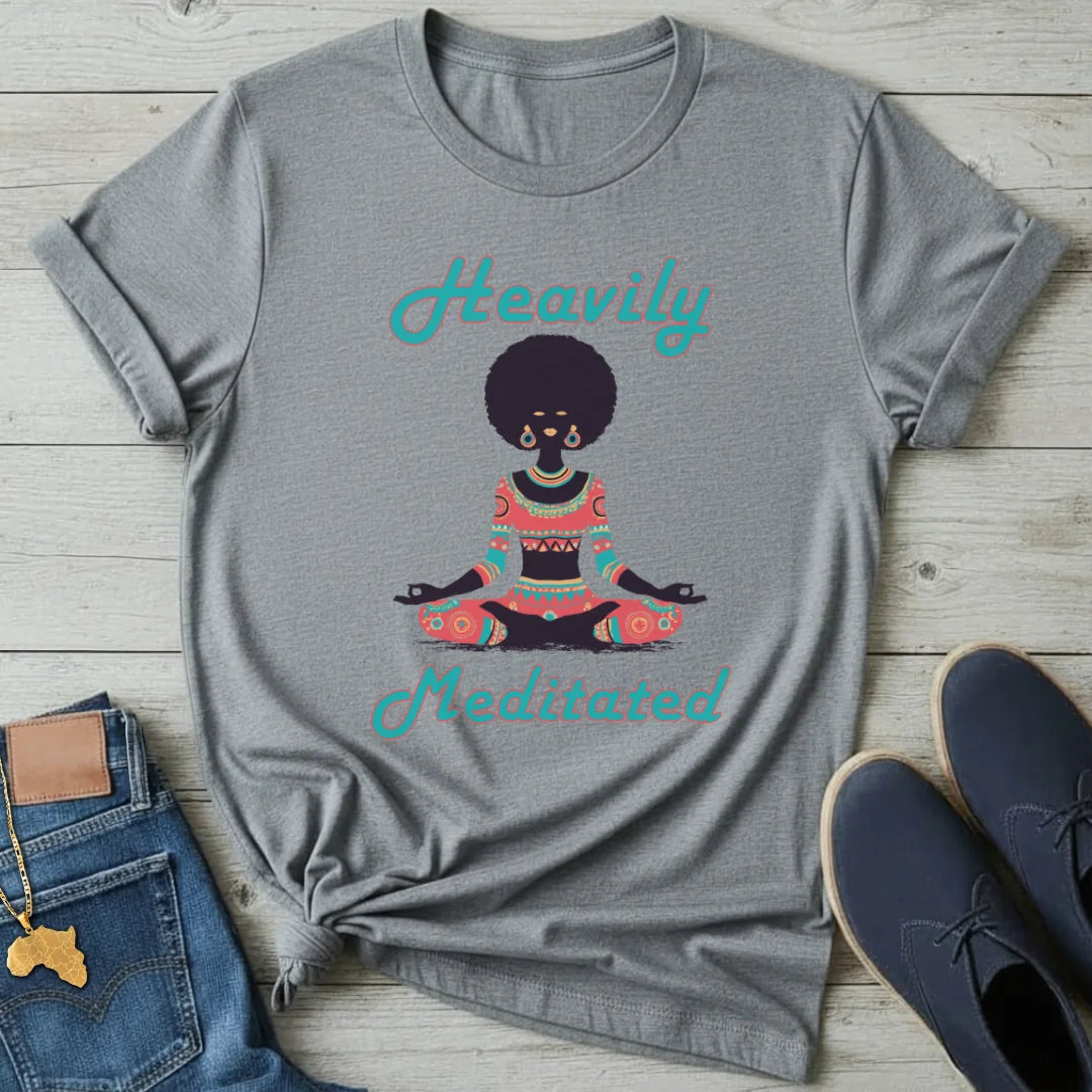 Heavily Meditated T-Shirt