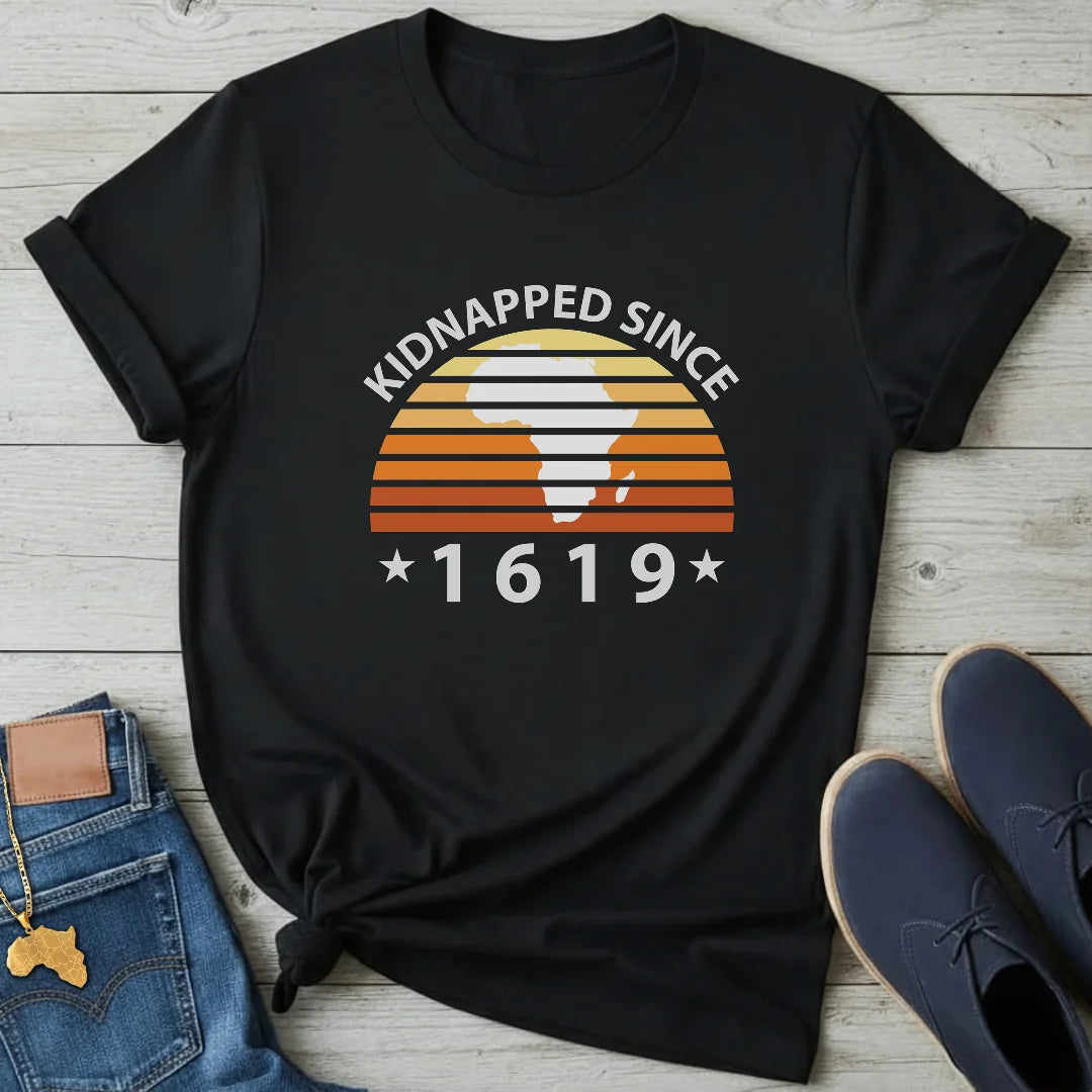 Kidnapped 1619 T-Shirt