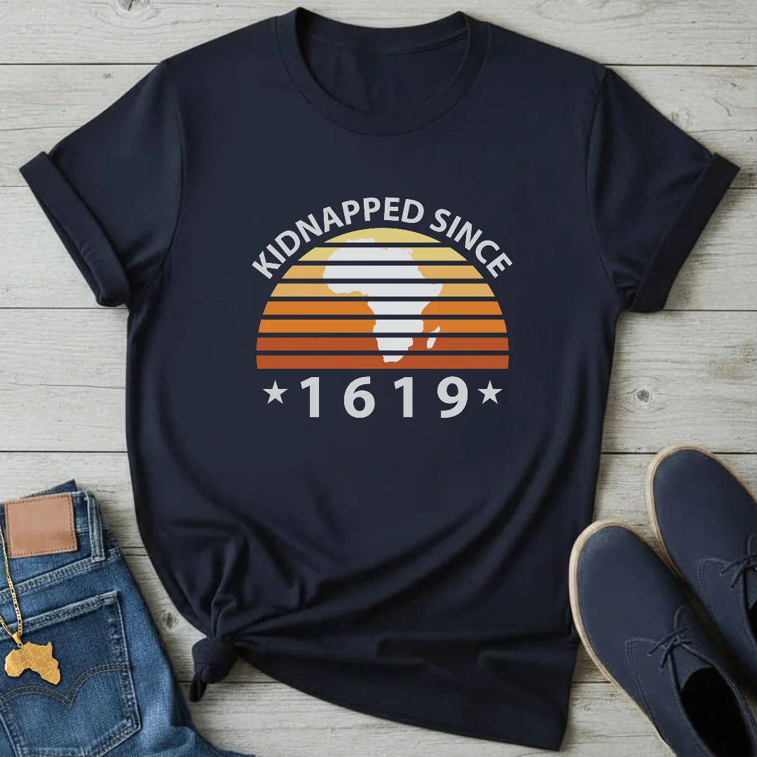 Kidnapped 1619 T-Shirt