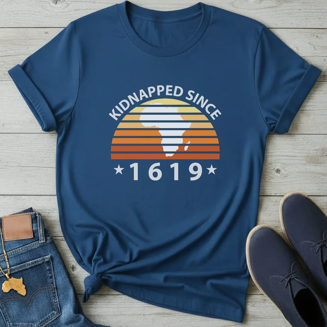 Kidnapped 1619 T-Shirt