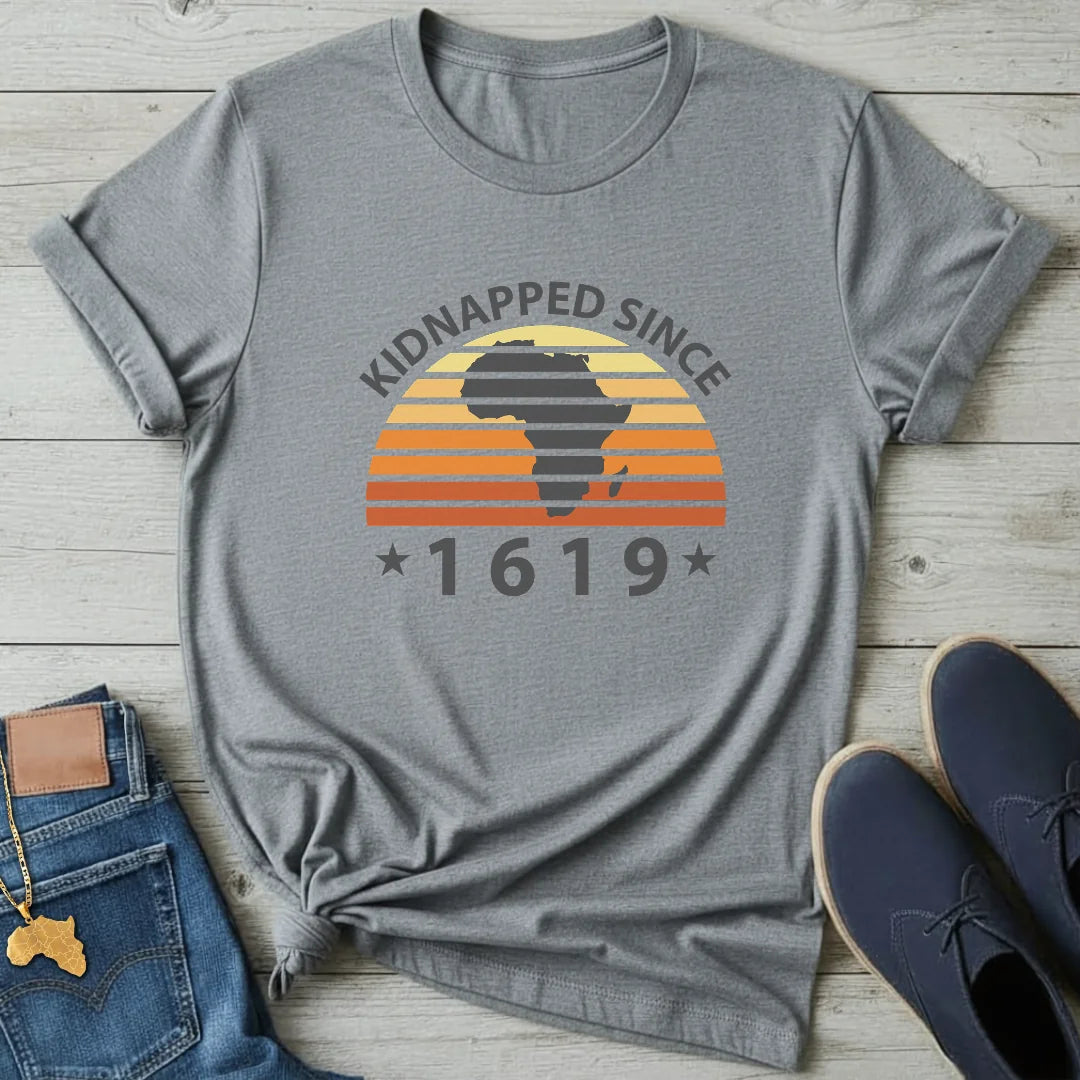 Kidnapped 1619 T-Shirt