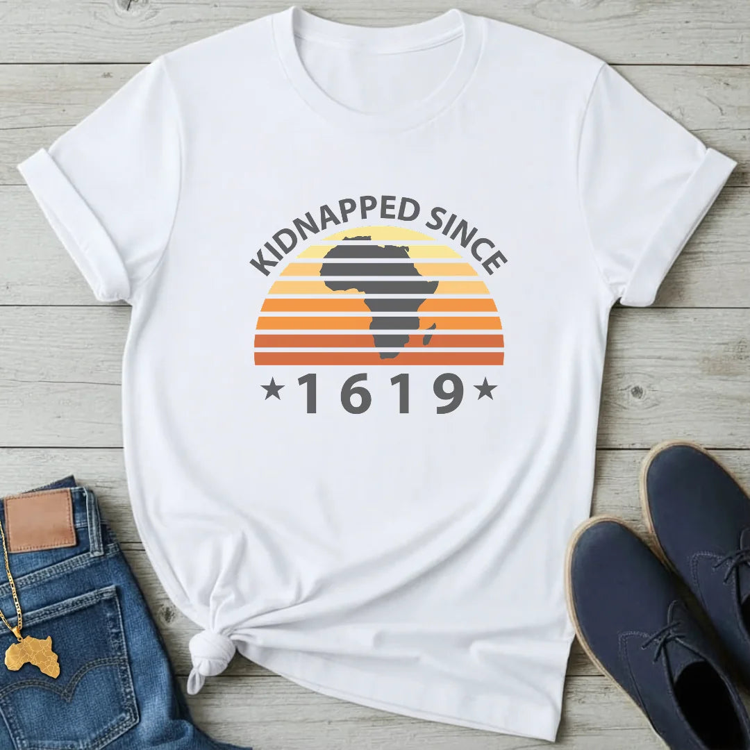 Kidnapped 1619 T-Shirt