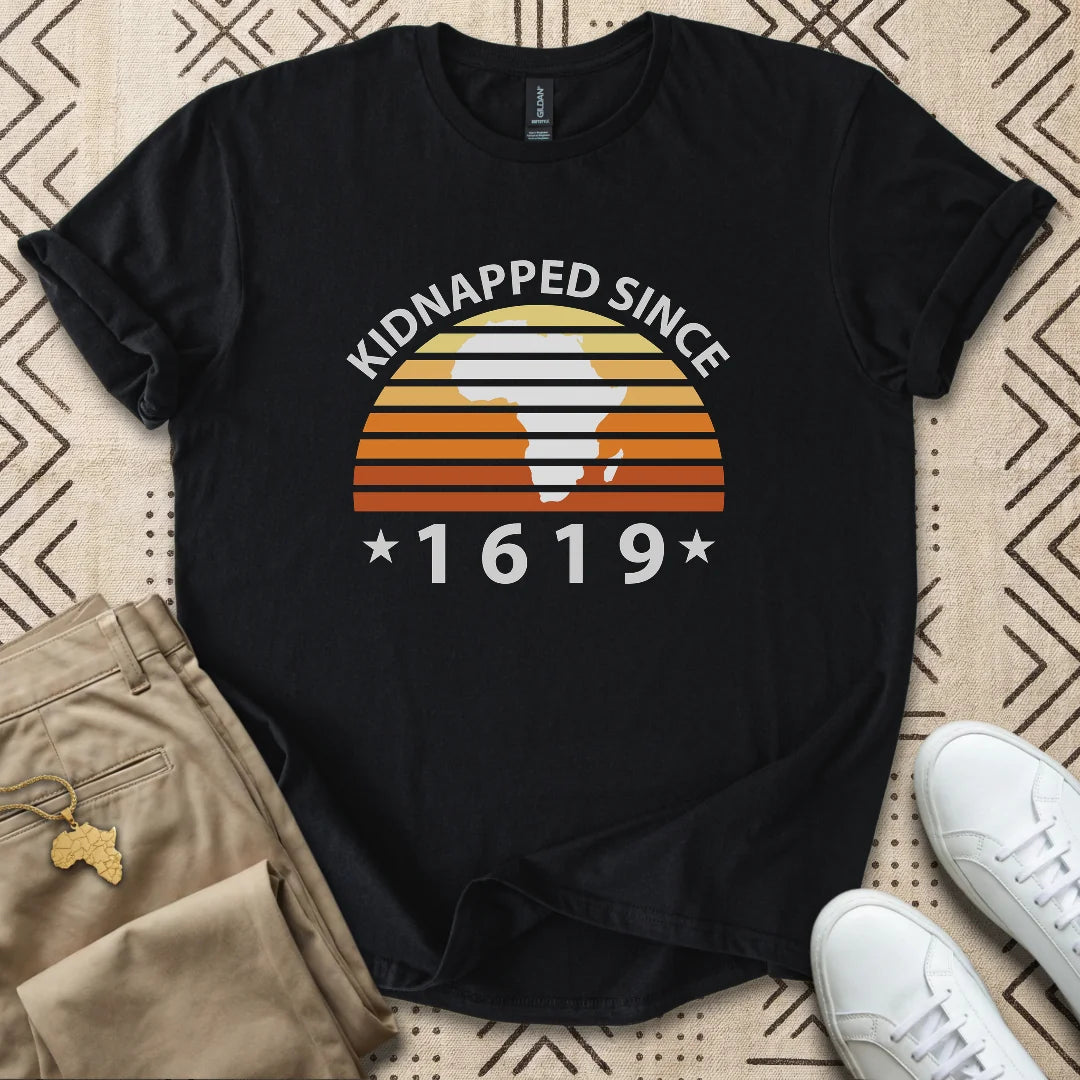 Kidnapped 1619 T-Shirt